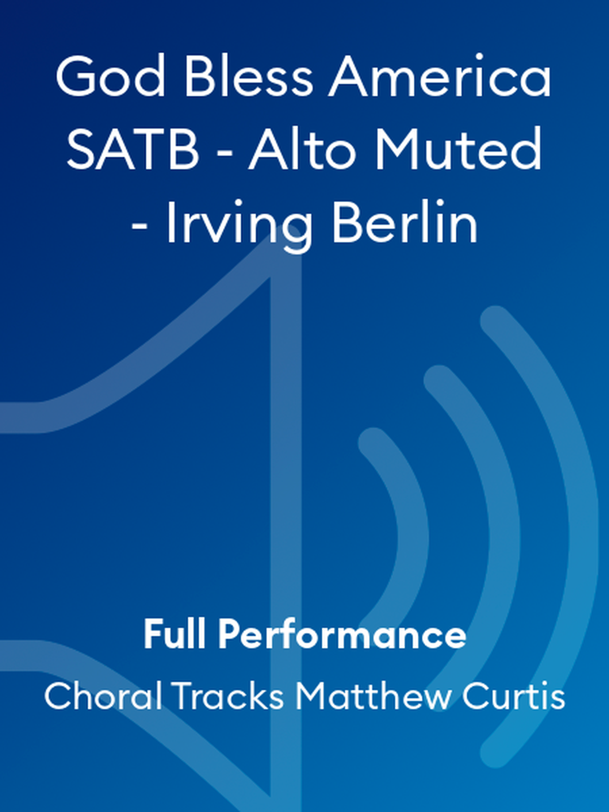 God Bless America SATB - Alto Muted - Irving Berlin
